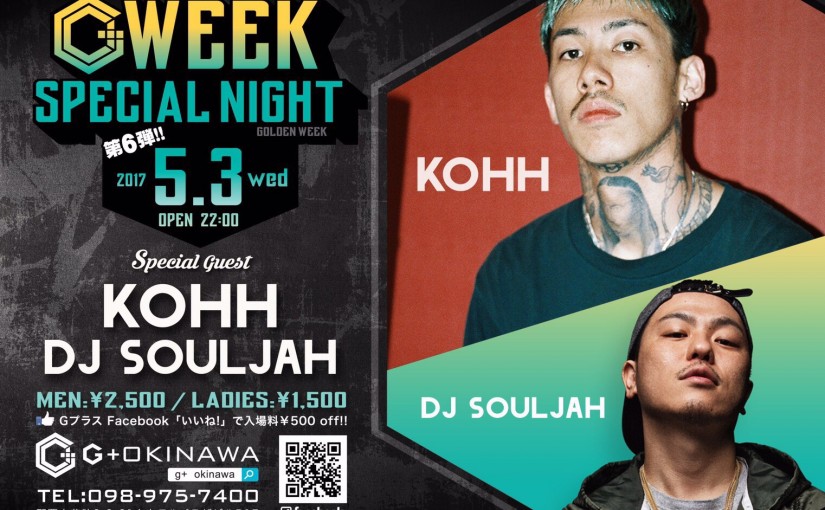 G+ OKINAWA Grand Opening SP